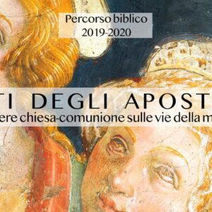 Il percorso biblico dell’anno accademico 2019/2020 sugli Atti degli apostoli