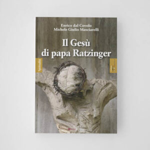 Il Gesù di papa Ratzinger